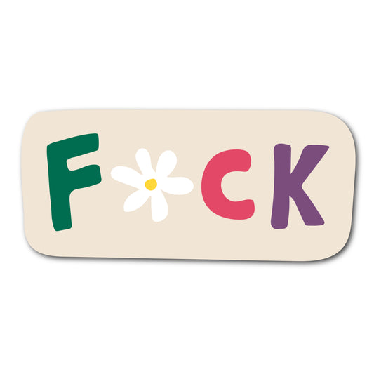 "Fuck"