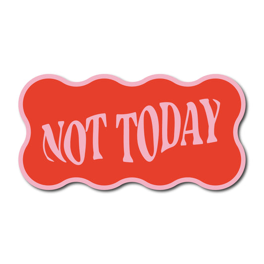 стікер "Not today"