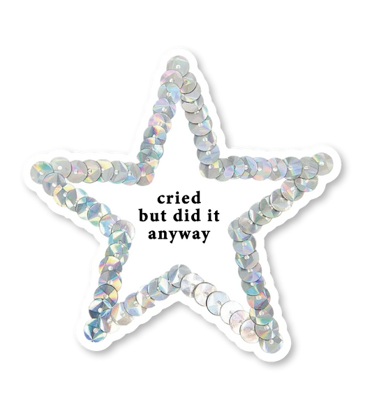 Стікер "Cried but did it"