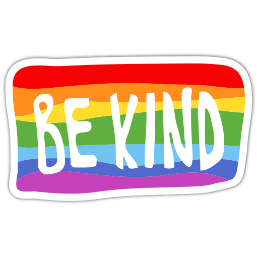 "Be kind"