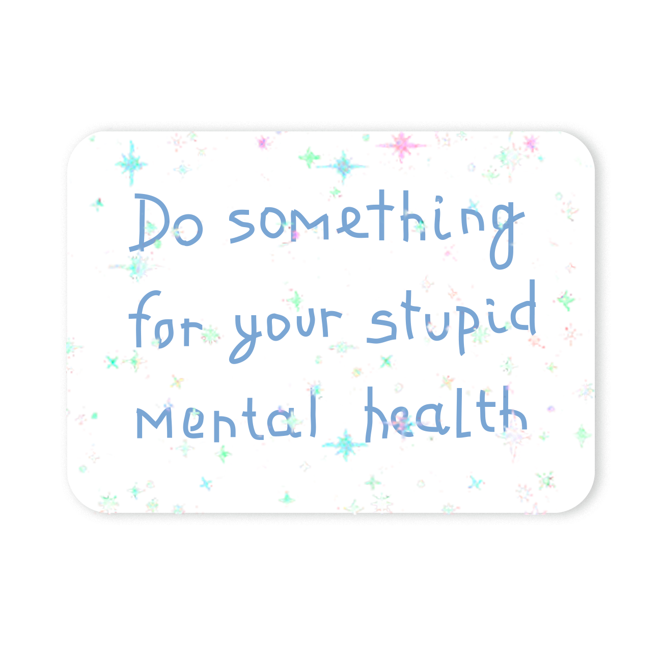 "Mental health" з блискітками