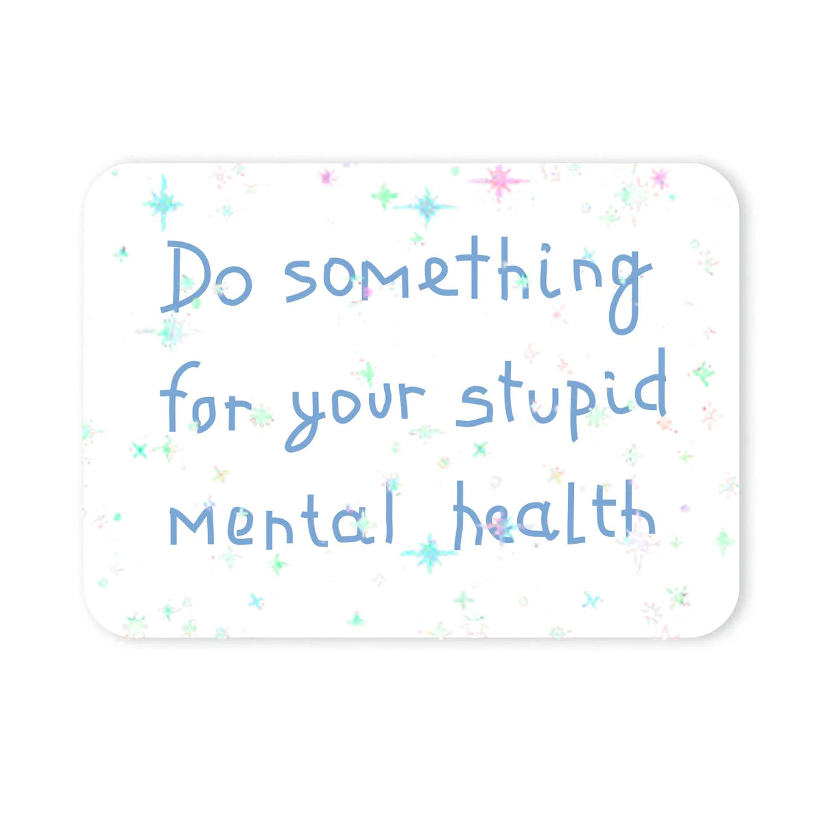 "Mental health" з блискітками