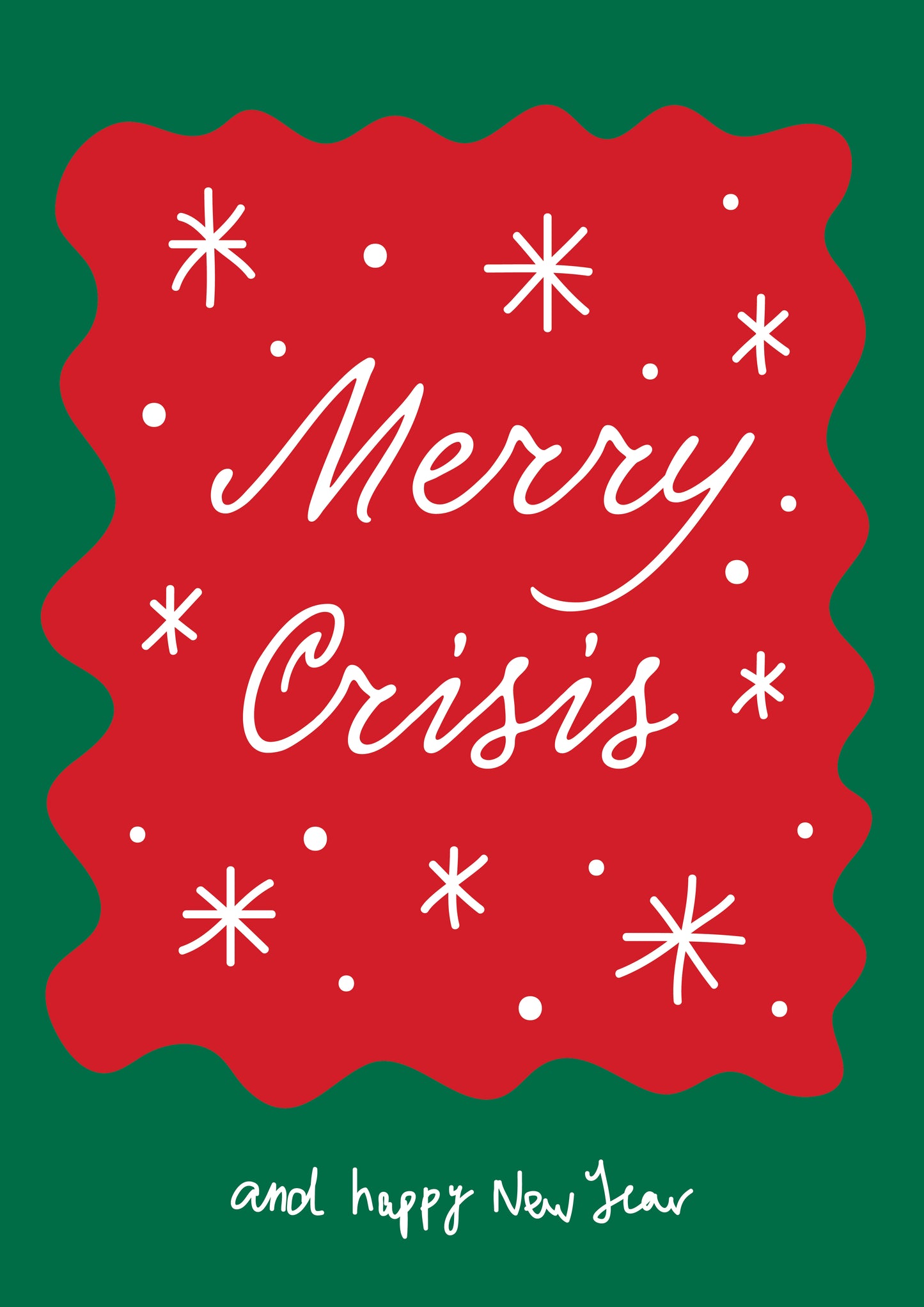 Постер "Merry Crisis"