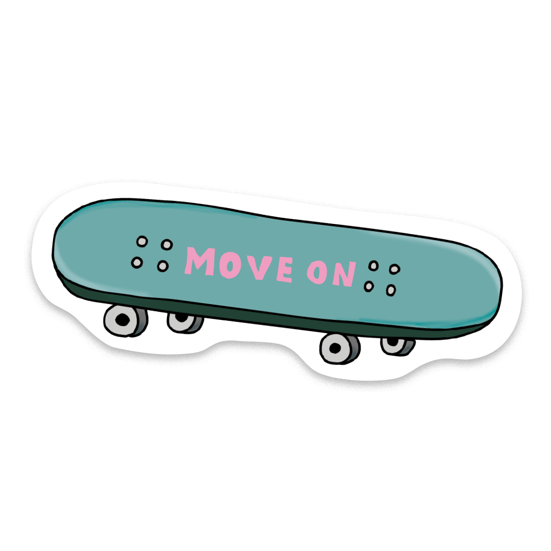 "Move on"
