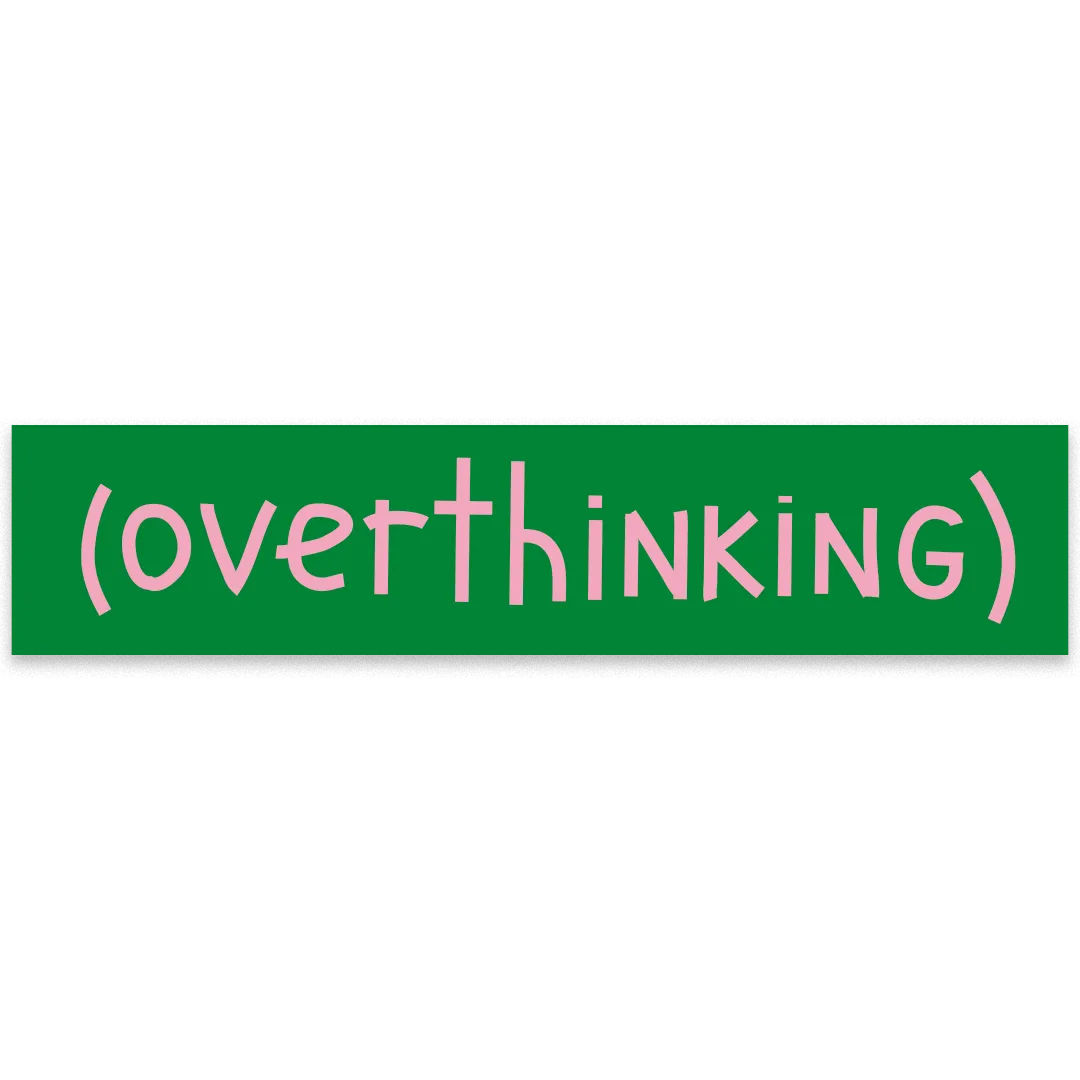 Стікер "Overthinking"