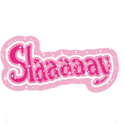 "Slay" з блискітками